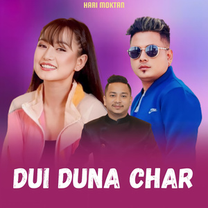 Dui Duna Char