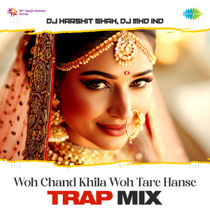 Woh Chand Khila Woh Tare Hanse - Trap Mix