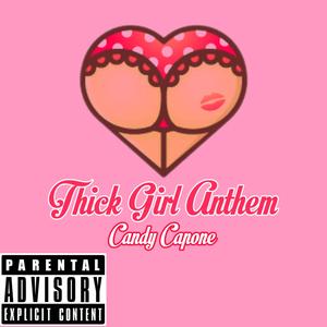 Thick Girl Anthem