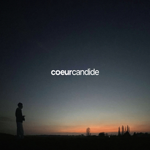 COEURCANDIDE (2026 Remastered)