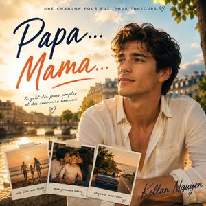 Papa… Mama…