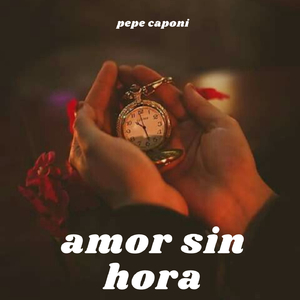 amor sin hora