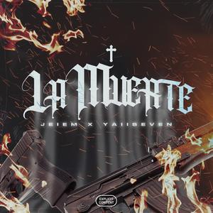 La muerte (feat. Yaiiseven)