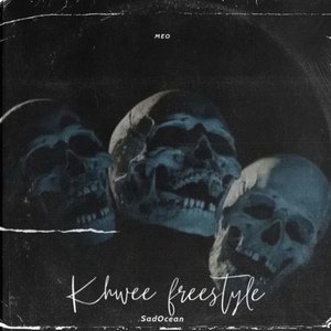 Khwee[Freestyle]