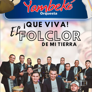 QUE VIVA EL FOLCLOR DE MI TIERRA