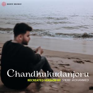 Chandhukudanjoru (Cover Version)