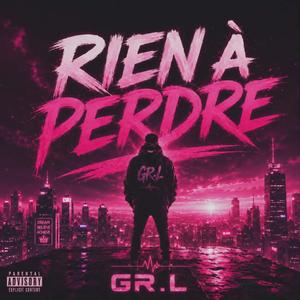 Rien A Perdre