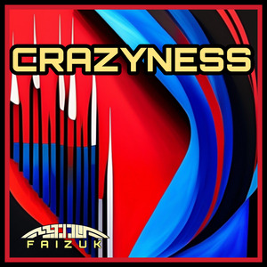 Crazyness