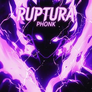 RUPTURA