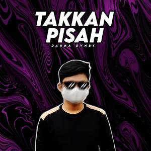 Takkan Pisah (Remix)