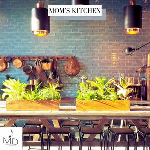 Mom's Kitchen