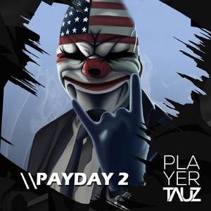 Payday 2