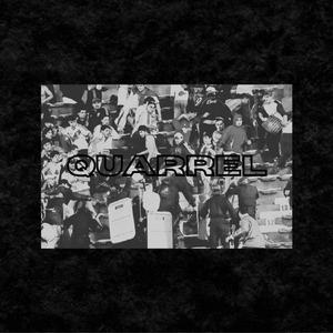 QUARREL