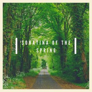 Sonatina of the Spring