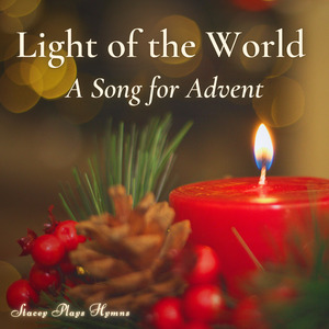 Light of the World (Advent Piano Solo)