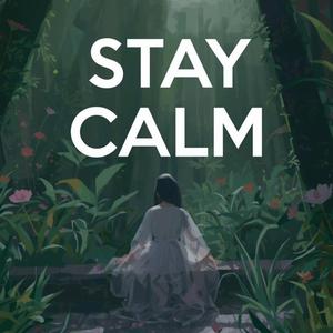 Stay Calm