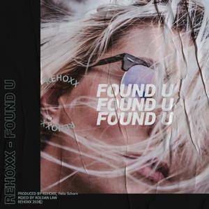 Found U (Extended Version)