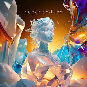 Sugar & Ice (feat. Faith)