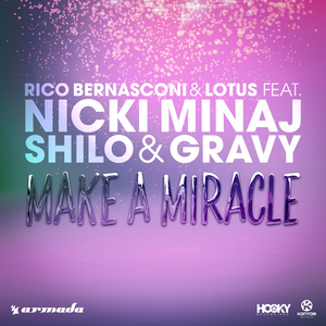Make A Miracle (Original Edit)