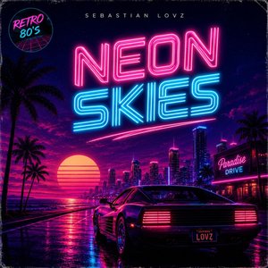 Neon Skies 80'S