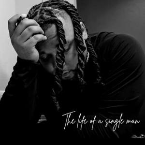 The life of a single man