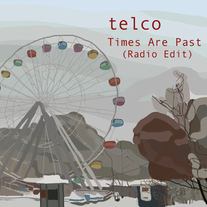 Times Are Past (Radio Edit)