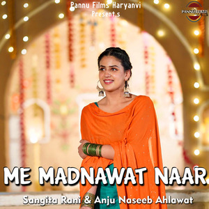 Me Madnawat Naar