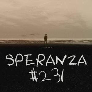 SPERANZA #231