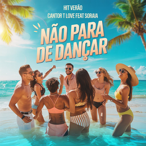 Não para de Dançar (Hit Verão)