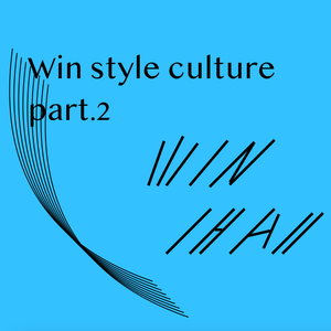 WinStyle culture pt.2
