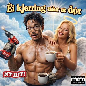 Ei kjerring når æ dør