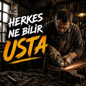 Herkes Ne Bilir Usta