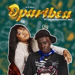 Oparibea (feat. Ablekuma Nana Lace)