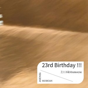 23rd Birthday !!!(prod.by Morrow)