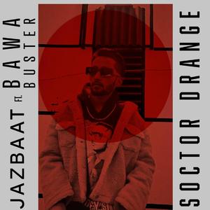 Jazbaat (feat. Bawa Buster)