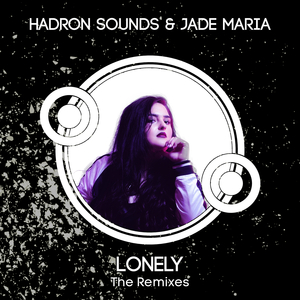 Lonely (Hadron Sounds Hard Electro Remix)