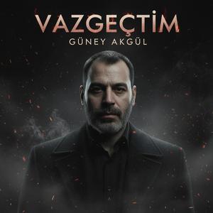 Vazgeçtim