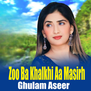 Zoo Ba Khalkhi Aa Masirh