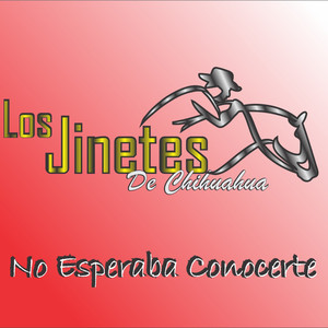 No Esperaba Conocerte