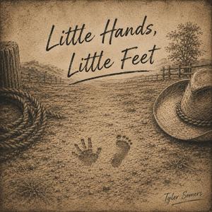 Little Hands, Little Feet