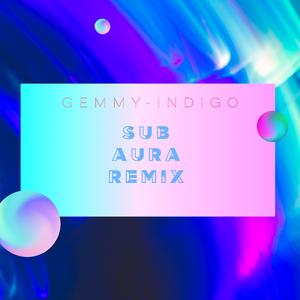 Indigo (Sub Aura Remix)