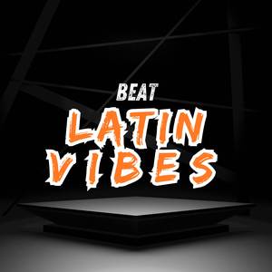 Beat Latin Vibes