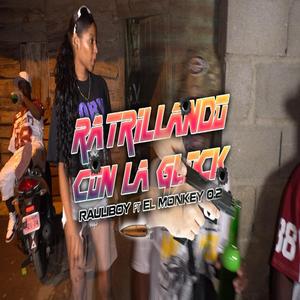 Ratrillando Con la glock (feat. El Monkey 0.2)