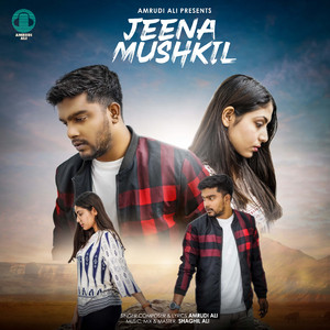 Jeena Mushkil