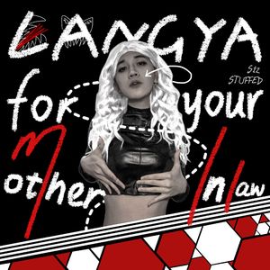 LANGYA for your MIL