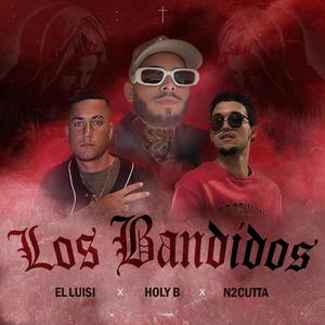Los Bandidos (feat. El Luisi & N2Cutta)