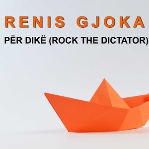 Për Dikë (Rock the Dictator)