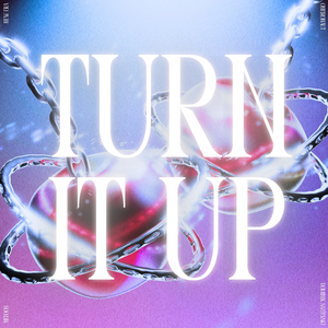 Turn It Up