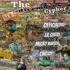 The #dicemoves Cypher Vol1 (Studio)
