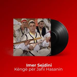 Këngë për Jahi Hasanin